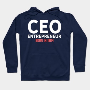 CEO Entrepreneur Born in 1964 Comedy T-Shirt: Showcase Your Business Flair with a Humorous Twist! Hoodie